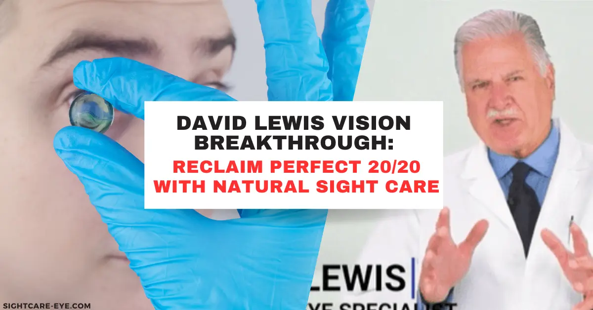 dr. David Lewis sightcare creator