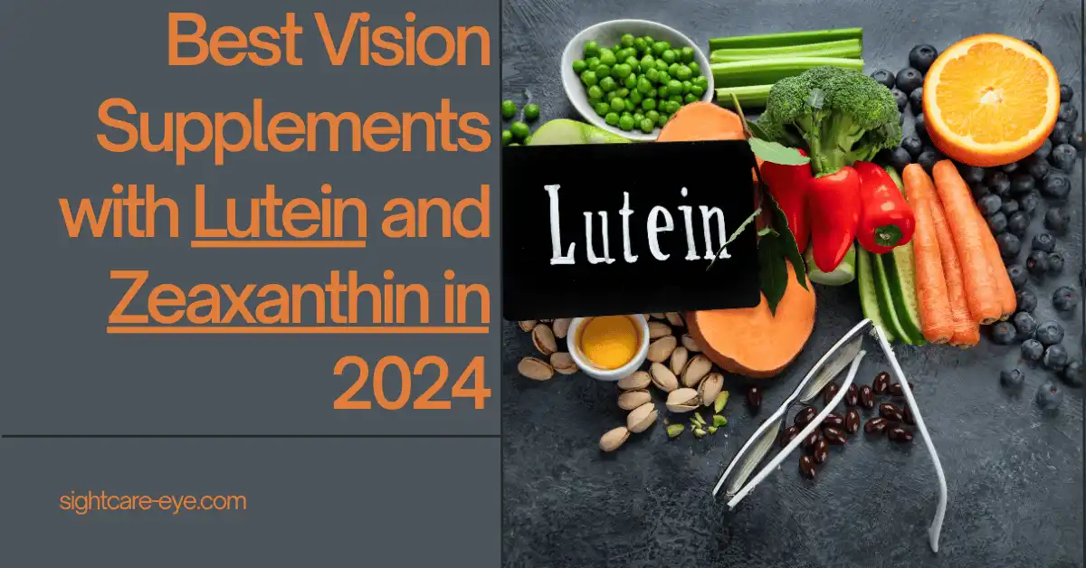Best-Vision Supplements -with Lutein-Zeaxanthin